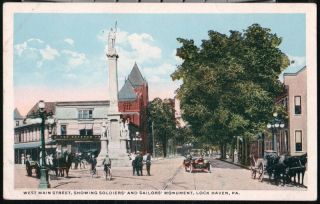 LOCK HAVEN PA Soldiers & Sailors Monument West Main Street Vintage