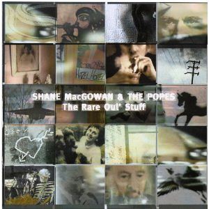 Shane MacGowan The RARE OUL Stuff PA CD SEALED