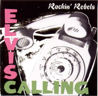 Rebels Elvis Calling Presley Covers Tony Marlow 3760128040049