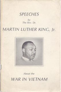 Speeches by the Rev Dr Martin Luther King Jr about the war in Vietnam