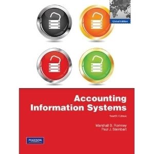 Accounting Information Systems by Marshall B Romney and Paul Steinbart