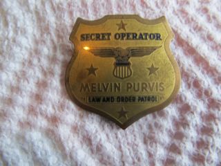 FANTASTIC VINTAGE MELVIN PURVIS SECRET OPERATOR PIN PREMIUM LAW PATROL