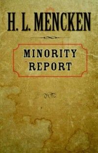 Minority Report New by H L Mencken 0801856582