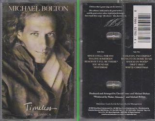 Timeless The Classics Michael Bolton Cassette