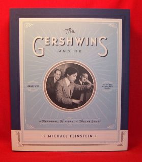 Michael Feinstein The Gershwins and Me First Edition New Hardcover in