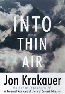 Into Thin Air A Personal Account of the Mt. Everest Disaster by Jon