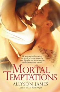 Mortal Temptations by Allyson James 2009, Paperback
