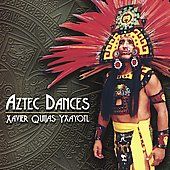 Aztec Dances by Xavier Quijas Yxayotl CD, Jan 2002, Canyon Records