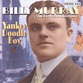 Yankee Doodle Boy by Billy Murray CD, Sep 2005, Living Era