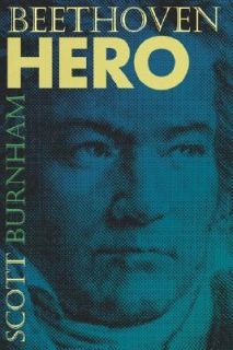 Beethoven Hero by Scott Burnham and Scott G. Burnham 2000, Paperback
