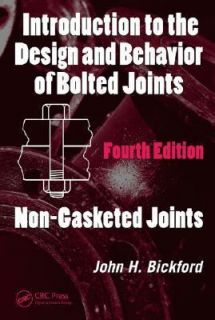 Introduction to the Design and Behavior of Bolted Joints Non Gasketed