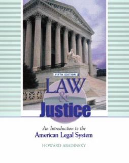 Law and Justice An Introduction to the American Legal System by Howard
