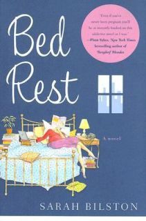 Bed Rest by Sarah Bilston 2006, Hardcover