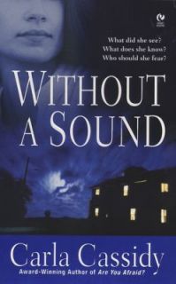 Without a Sound by Carla Cassidy 2006, Paperback