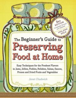 Guide to Preserving Food at Home Easy Instructions for the Canning