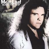 Blind Before I Stop by Meat Loaf CD, Apr 2004, Atlantic Label