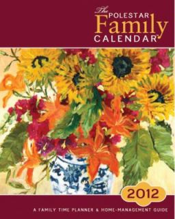 2012 Polestar Family Calendar A Family Time Planner and Home