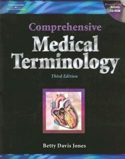 Comprehensive Medical Terminology by Betty Davis Jones 2007, Paperback