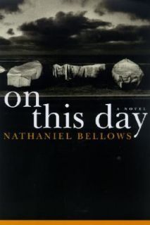 On This Day  A Novel by Nathaniel Bello