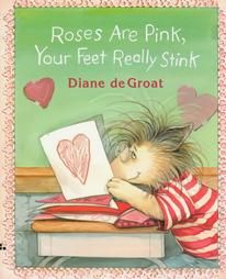 Pink, Your Feet Really Stink by Diane Degroat 1996, Hardcover