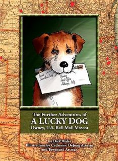 Dog Owney, U. S. Rail Mail Mascot by Dirk Wales 2009, Hardcover
