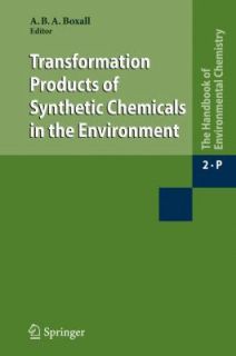 Degradation of Synthetic Chemicals in the Environment 2009, Hardcover