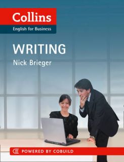 Collins English for Business Writing by Nick Brieger Paperback, 2011