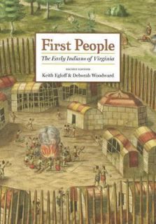 First People The Early Indians of Virginia 2006, Paperback