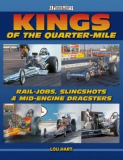 Kings of the Quarter Mile Rail Jobs, Slingshots and Mid Engine