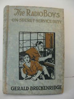 The Radio Boys on Secret Service Duty1922 Gerald Breckenridge