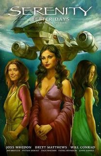 SERENITY VOL 2 BETTER DAYS AND OTHER STORIES HC GN TPB JOSS WHEDON
