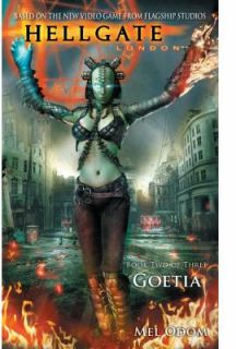 Goetia (Hellgate London, Book 2) (Bk. 2), Mel Odom, Acceptable Book
