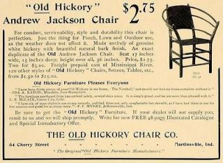 1907 Ad Old Hickory Chair Andrew Jackson Martinsville   ORIGINAL
