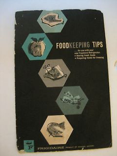 Vintage Frigidaire Refrigerator Food Keeping Tips Recipe Book