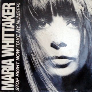 Maria Whittaker – Stop Right Now (Take My Number)