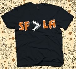 SF LA T Shirt by WeBeGreater   Giants Dodgers Beat LA