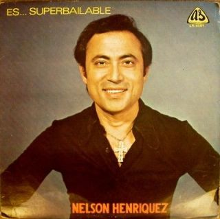 LP LATIN NELSON HENRIQUEZ EsSuperbailables 1979 AS INTL. RECORDS