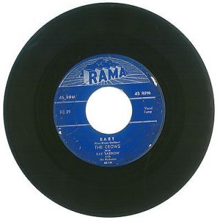 RARE 45 RPM, The Crows w/Ray Barrow, Rama Records 29, VG+, Untrue/Baby