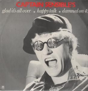 CAPTAIN SENSIBLE glad its all over 12 3 track b/w happy talk and