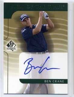 2003 SP Authentic Ben Crane Sign of the Times SOTT Autograph   On Card