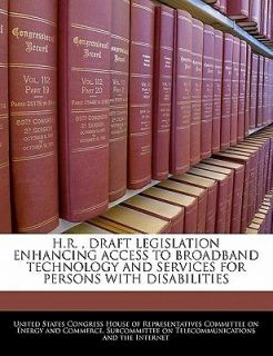 Draft Legislation Enhancing Access to Broadband Technology and