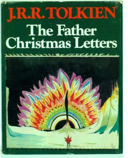 TOLKIEN, J.R.R. ~ The Father Christmas Letters 1st/1st U.S. 1st hc