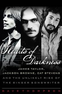 DARKNESS (JAMES TAYLOR, JACKSON BROWNE, CAT STEVENS)   BIOGRAPHY BOOK