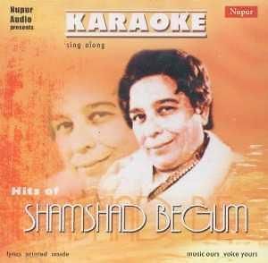 Karaoke Sing Along   Hits Of Shamshad Begum   Hindi Songs   Audio CD