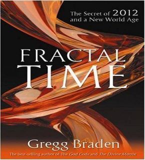Time The Secret Of 2012 And A New World Age Book Audio  Gregg Braden