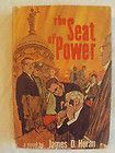 The Seat of Power James D. Horan 1965, Hardcover