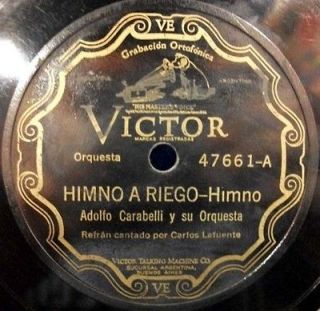 ADOLFO CARABELLI HIMNO A RIEGO LA BUENA SOMBRA 78 RPM ARGENTINE EDIT