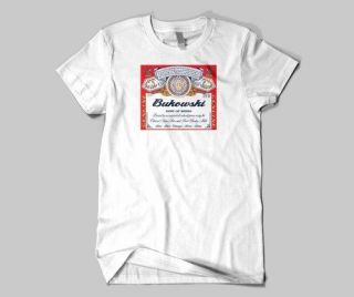 Bukowski Charles Bukowski Budweiser Parody T Shirt