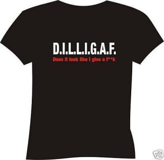 Printed Funny Slogan T Shirt DILLIGAF
