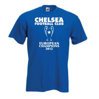 CHELSEA FC   EUROPEAN CHAMPIONS 2012   T SHIRT (ALL SIZES inc KIDS AND